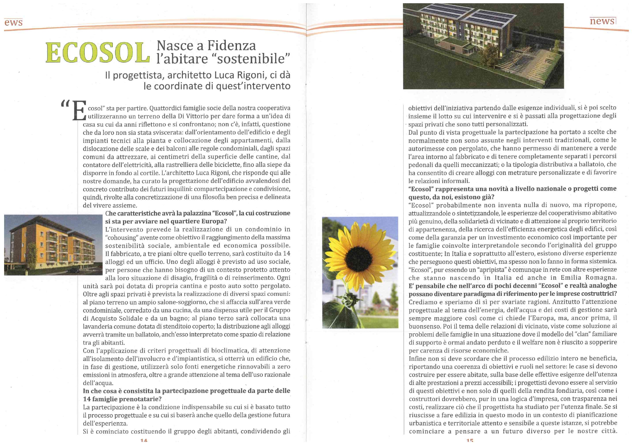 3 articoli del bollettino della coop. Di Vittorio. 1. Una casa davvero nostra. Intervista a Corrado Lori, un abitante. 2. Ecocasa e architettura biologica. 3. Cos'è il cohousing.